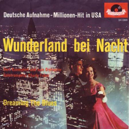 Albumcover Bert Kaempfert - Wunderland bei Nacht / Dreaming The Blues