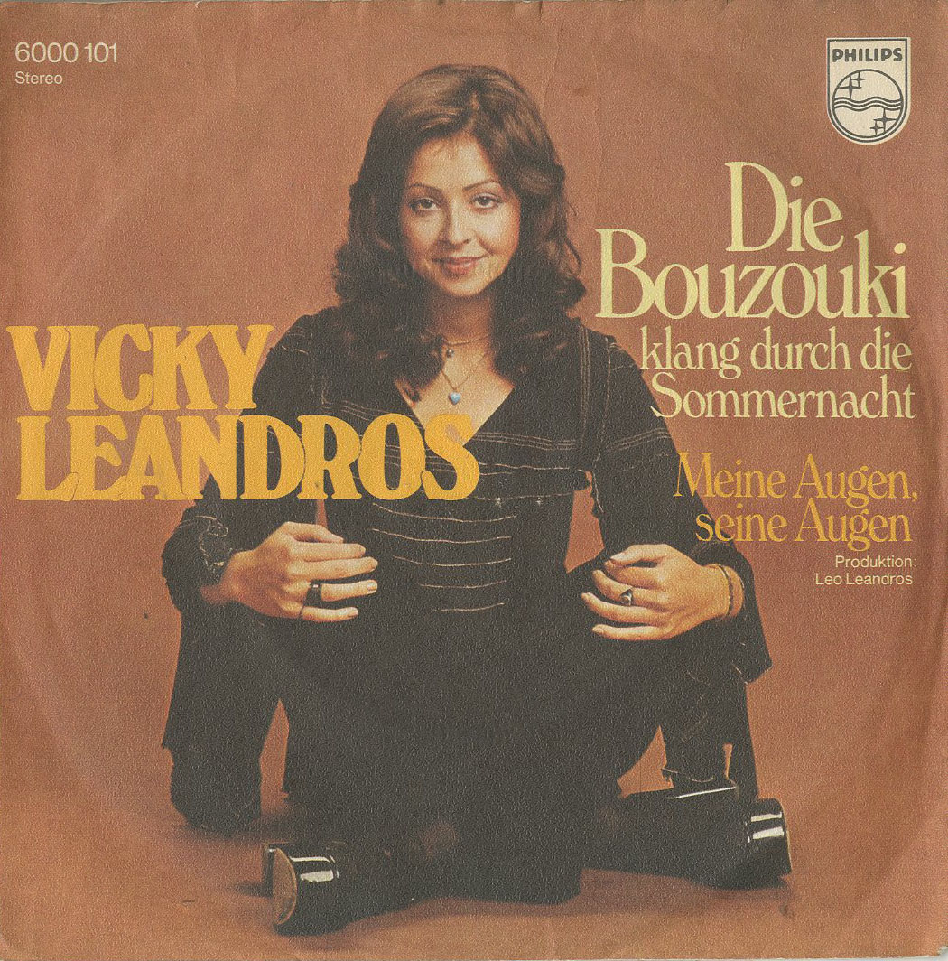 Albumcover Vicky Leandros - Die Bouzouki klang durch die Sommernacht / Meine Augen seine Augen