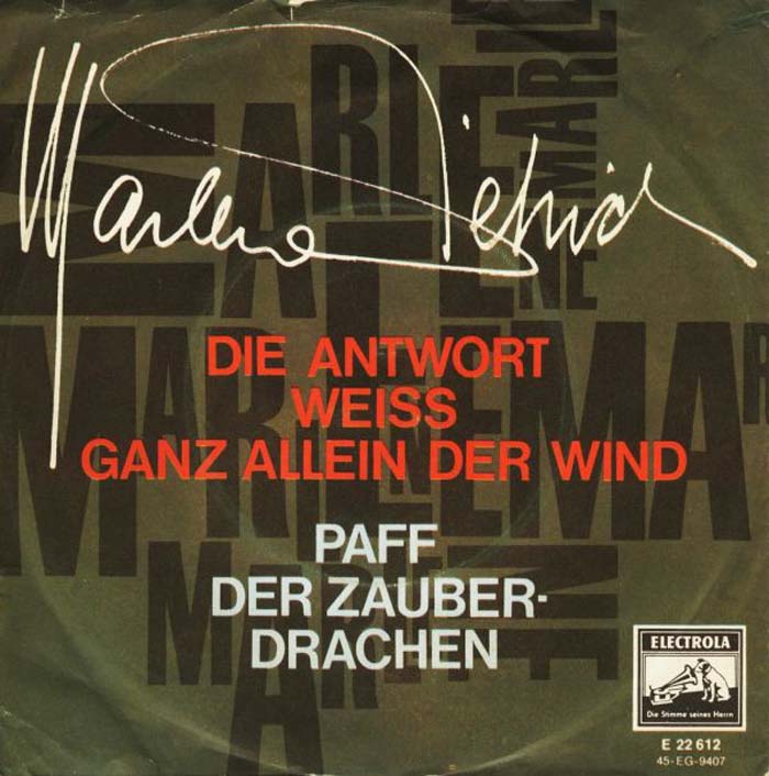 Albumcover Marlene Dietrich - Die Antwort weiss ganz allein der Wind  (Blowin In The Wind) / Paff der Zauberdrachen (Puff The Magic Dragon)