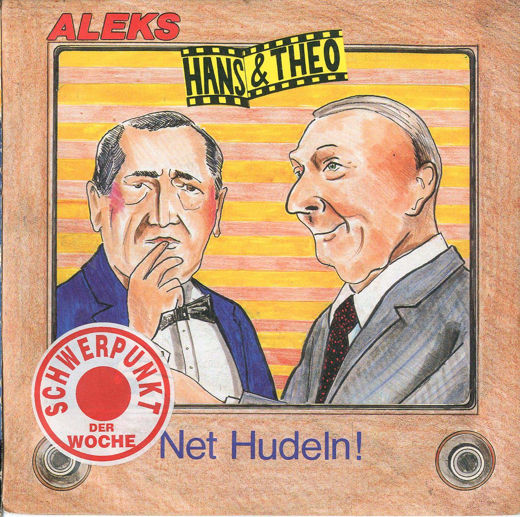 Albumcover Aleks - Hans & Theo: Net hudeln /  Deguga