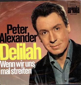 Albumcover Peter Alexander - Delilah /Wenn wir uns mal streiten