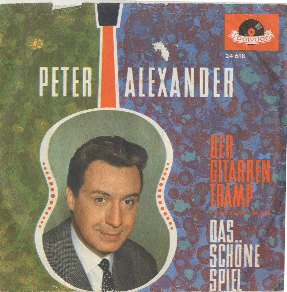 Albumcover Peter Alexander - Der Gitarren Tramp (Travellin Man) / Das schöne Spiel (Running Scared)