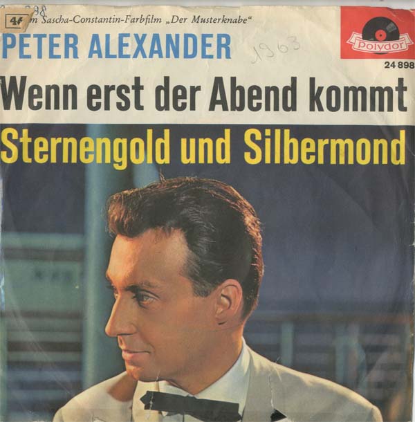 Albumcover Peter Alexander - Wenn erst der Abend kommt / Sternengold un Silbermond