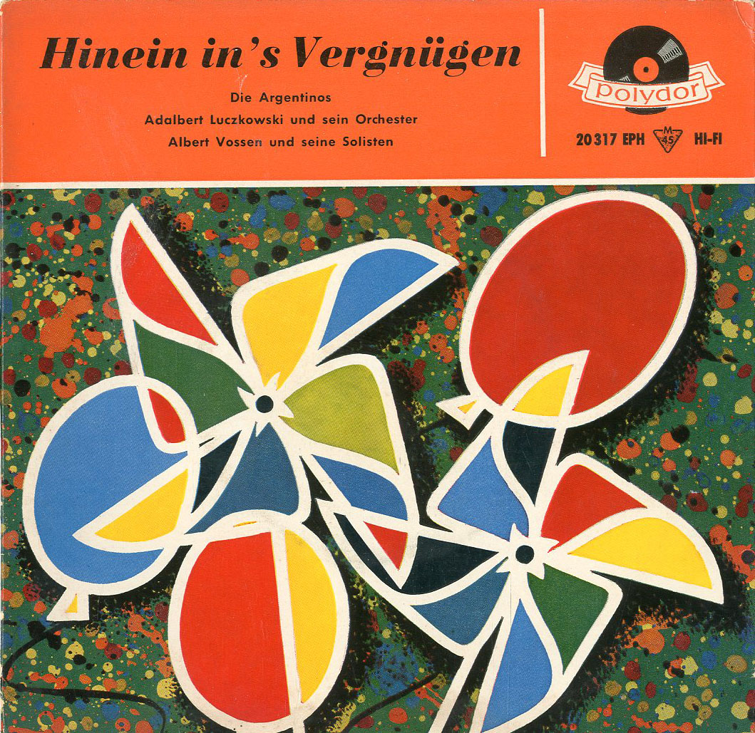 Albumcover Die Argentinos - Hinein ins Vergnügen