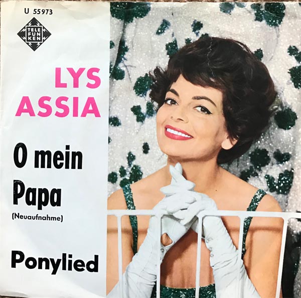 Albumcover Lys Assia - Oh mein Papa  (Neuaufnahme) / Ponylied
