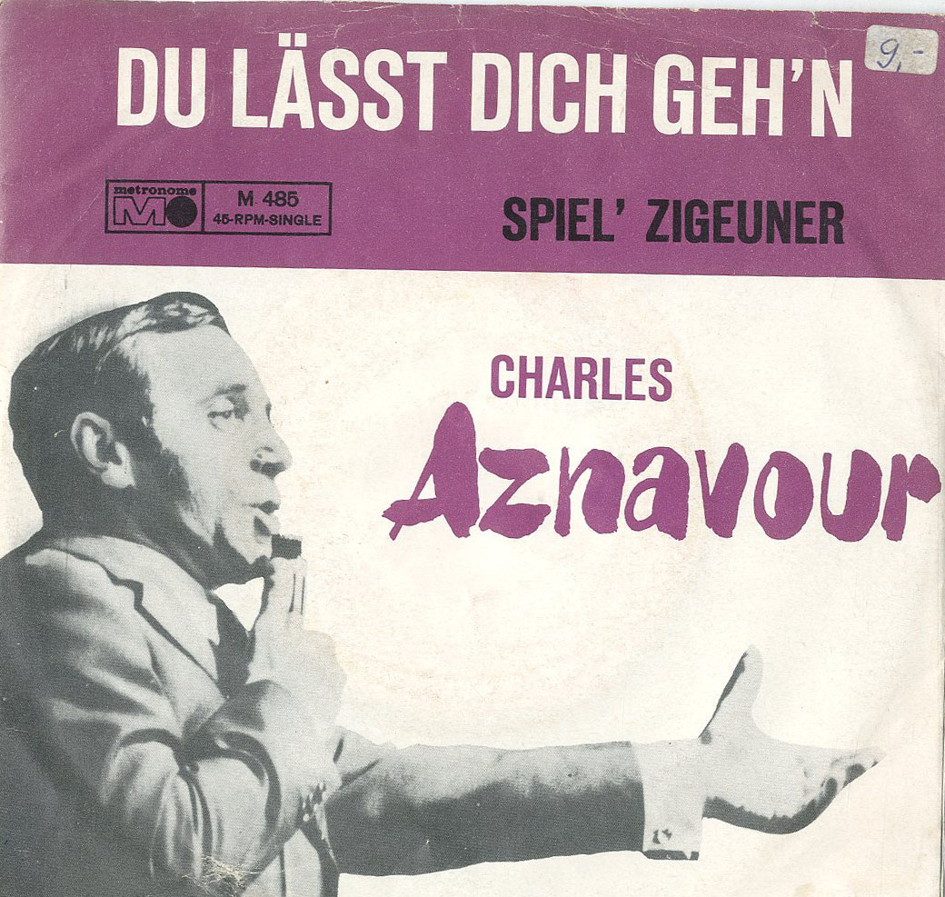 Albumcover Charles Aznavour - Du laesst Dich gehn  / Spiel Zigeuner