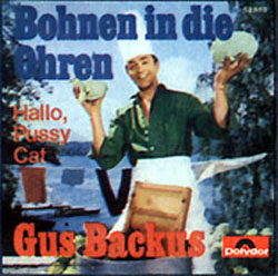 Albumcover Gus Backus - Bohnen in die Ohren / Hallo Pussy Cat (Whats New Pussy Cat)