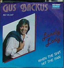 Albumcover Gus Backus - Lonely Lady / When The Shit Hit the Fan