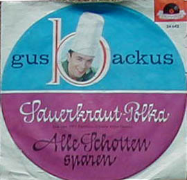 Albumcover Gus Backus - Sauerkraut Polka / Alle Schotten sparen
