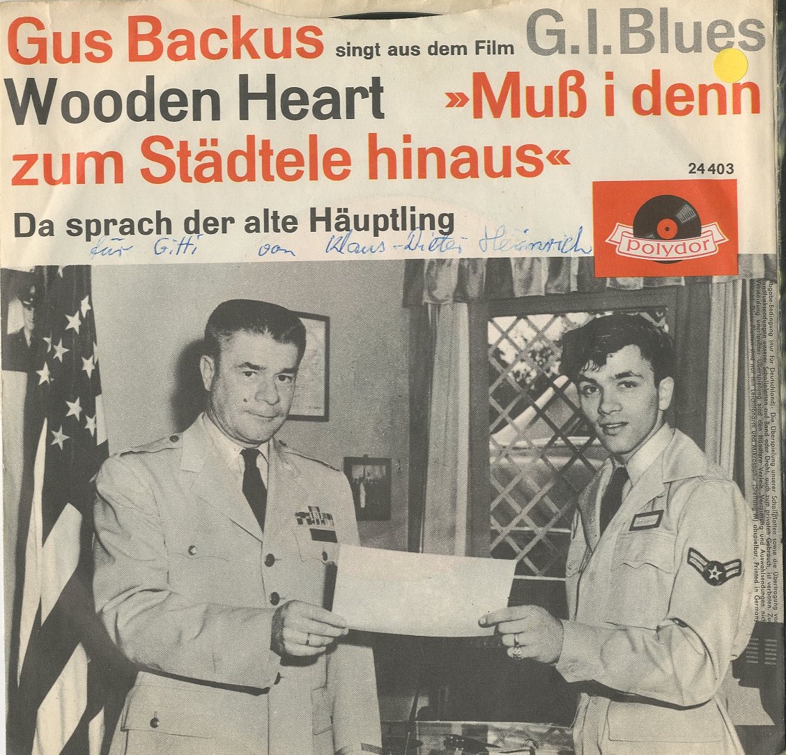 Albumcover Gus Backus - Wooden Heart (Muß I denn zum Städtele hinaus) / Da sprach der alte Häuptling