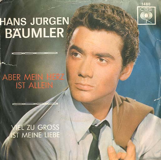 Albumcover Hans-Jürgen Bäumler - Aber mein Herz ist allein / Viel zu gross ist meine Liebe