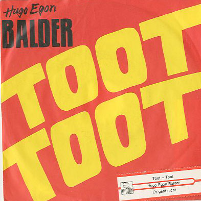 Albumcover Hugo Egon Balder - (Laßt die Finger von) Toot Toot / Es geht nicht