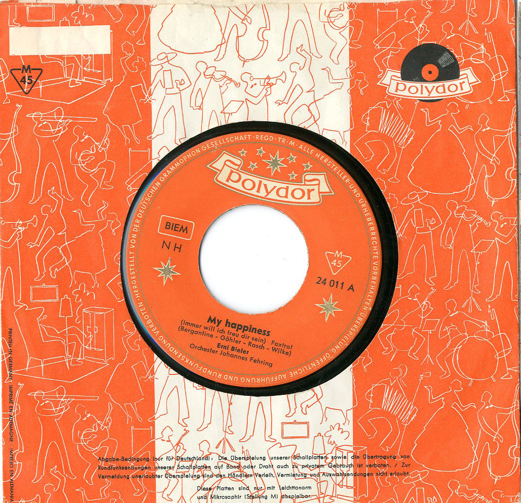 Albumcover Ernie Bieler - My Happiness (Immer will ich dir gehören) / Noch ein Kuss (Mama Says)