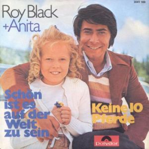 Albumcover Roy Black und Anita - Schön ist es auf der Welt zu sein / Keine 10 Pferde