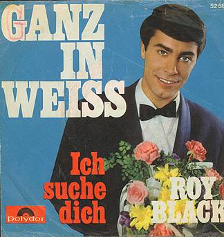 Albumcover Roy Black - Ganz in weiss / Ich suche dich
