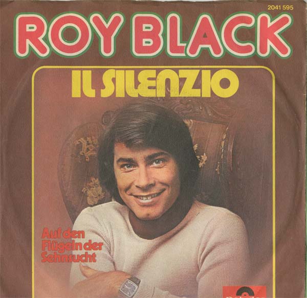 Albumcover Roy Black - Il Silenzio / Auf den Flügeln der Sehnsucht