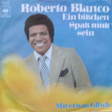 Albumcover Roberto Blanco - Ein bisschen Spass muss sein / Mit etwas Glueck