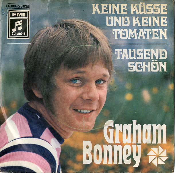 Albumcover Graham Bonney - Keine Küsse und keine Tomaten / Tausend schön