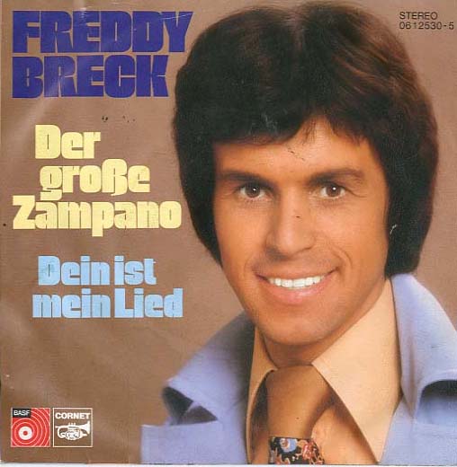Albumcover Freddy Breck - Der große Zampano / Dein ist mein Lied (Joh. Strauss)