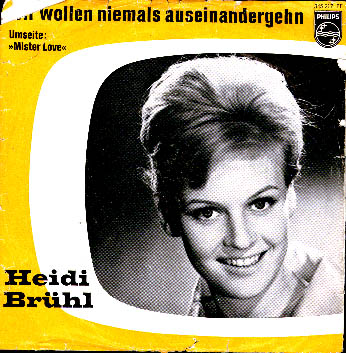 Albumcover Heidi Brühl - Wir wollen niemals auseinandergehn / Mister Love