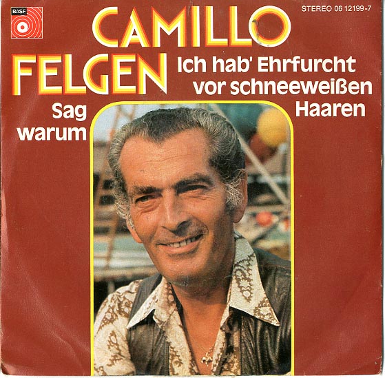 Albumcover Camillo (Felgen) - Sag warum / Ich hab Ehrfurcht vor schneeweißen Haaren