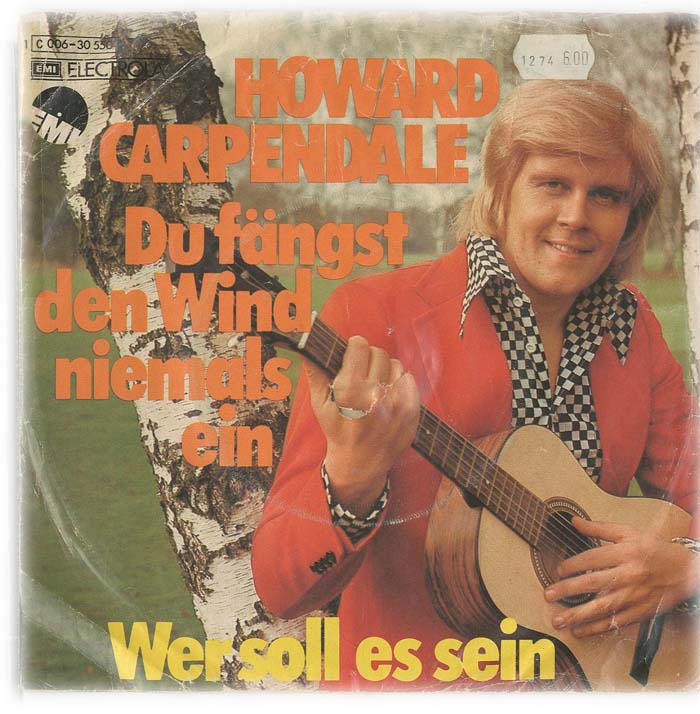 Albumcover Howard Carpendale - Du fängst den Wind niemals ein / Wer soll es ein