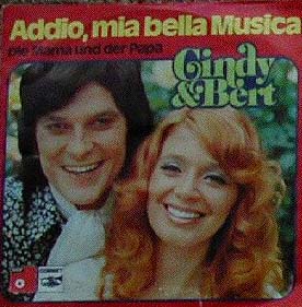 Albumcover Cindy und Bert - Addio mia bella Musica / Die Mama und der Papa