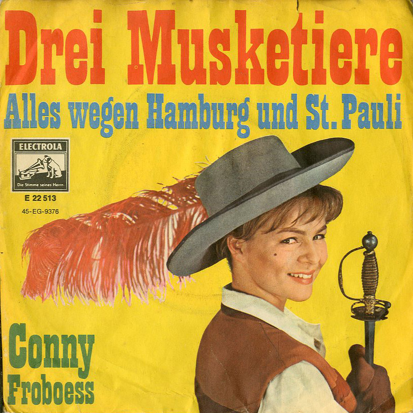 Albumcover Conny Froboess - Drei Musketiere / Alles wegen Hamburg und St. Pauli