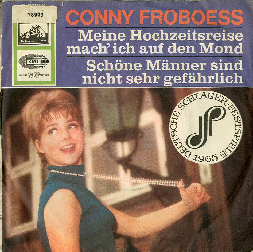 Albumcover Conny Froboess - Meine Hochzeitsreise mach ich auf den Mond / Schöne Männer sind nicht sehr gefährlich