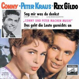 Albumcover Conny und Peter Kraus - Sag mir was du denkst /Das geht die Leute gar nichts an (mit Rex Gildo)