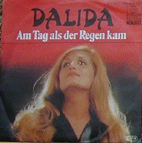 Albumcover Dalida - Am Tag als der Regen kam / Um nicht allein zu sein