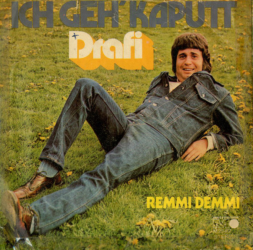 Albumcover Drafi Deutscher - Ich geh kaputt / Remmi Demmi
