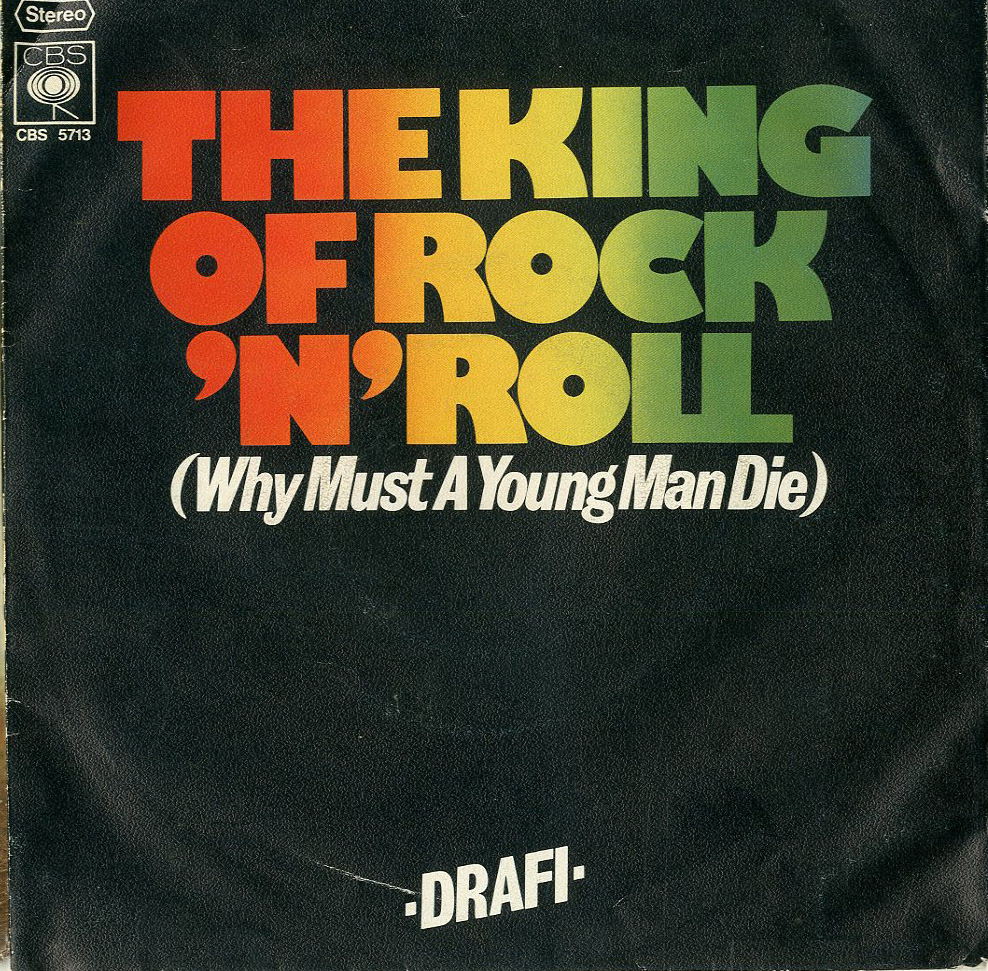 Albumcover Drafi Deutscher - The King of Rock n Roll (Why Must A Young Man Die) / Hard Rain
