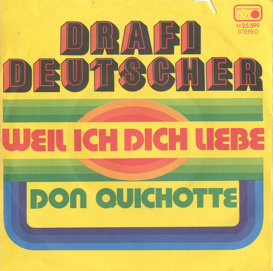 Albumcover Drafi Deutscher - Weil ich dich liebe (WigWam) / Don Quichote 