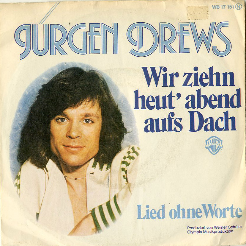 Albumcover Jürgen Drews - Wir ziehn heut abend aufs Dach / Lied ohne Worte