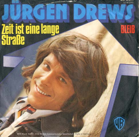 Albumcover Jürgen Drews - Zeit ist eine lange Straße / Bleib
