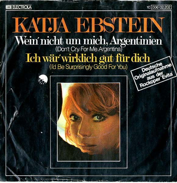 Albumcover Katja Ebstein - Wein nicht um mich Argentinien (Dont Cry For Me Argentina) / Ich wär wirklich gut für Dich