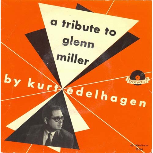 Albumcover Kurt Edelhagen - A Tribute to Glenn Miller (EP)