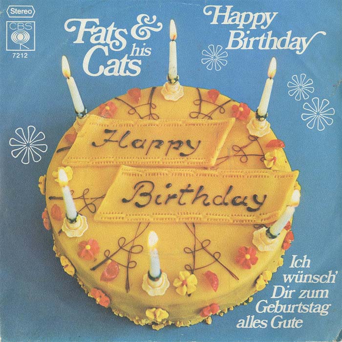 Albumcover Fats and his Cats - Happy Birthday / Ich wünsch Dir zum Geburtstag alles Gute