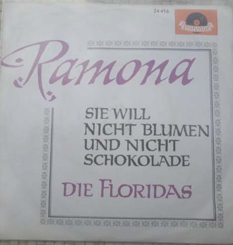 Albumcover Die Floridas - Ramona / Sie will nicht Blumen und nicht Schokolade