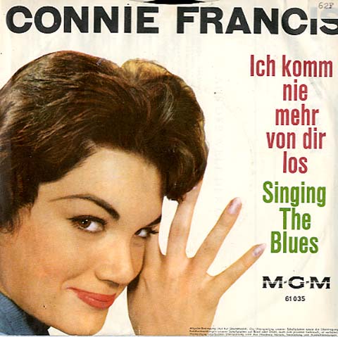 Albumcover Connie Francis - Ich komm nie mehr von dir los (Many Tears Ago) / Singing The Blues (engl.)