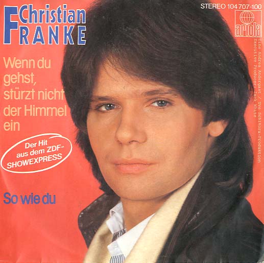 Albumcover Christian Franke - Wenn du gehst stürzt nicht der Himmel ein / So wiedu