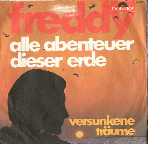 Albumcover Freddy (Quinn) - Alle Abenteuer dieser Erde/ Versunkene Träume