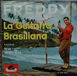 Albumcover Freddy (Quinn) - La Guitarra Brasiliana / Weit ist der Weg