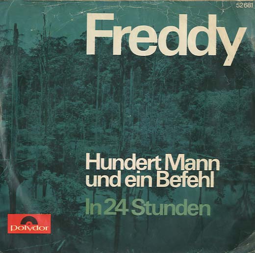 Albumcover Freddy (Quinn) - Hundert Mann und ein Befehl* / In 24 Stunden