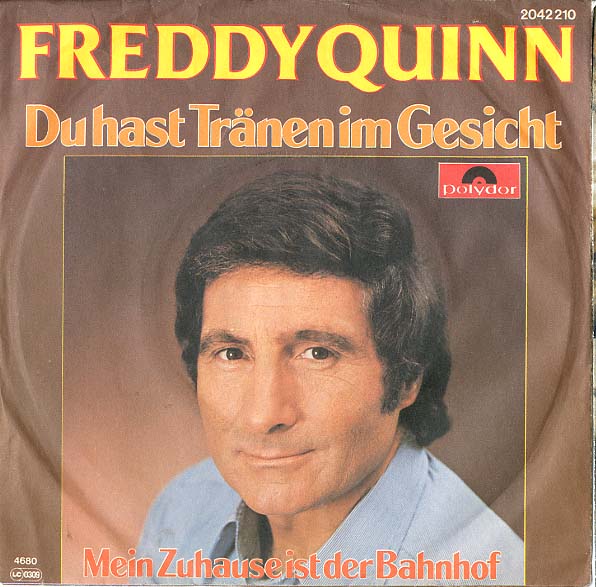 Albumcover Freddy (Quinn) - Du hast Tränen im Gesicht / Mein Zuhause ist der Bahnhof