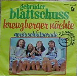 Albumcover Gebrüder Blattschuss - Kreuzberger Nächte / Geräuschhitparade