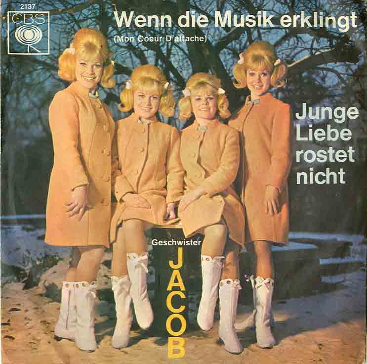 Albumcover Geschwister Jacob - Wenn die Musik erklingt (Man coeur dattache) / Junge Liebe rostet nicht