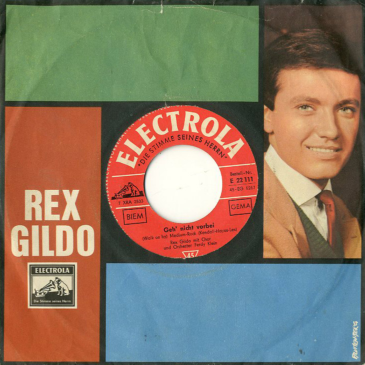Albumcover Rex Gildo - Geh nicht vorbei (Walk On By) / Die Liebe zu dir