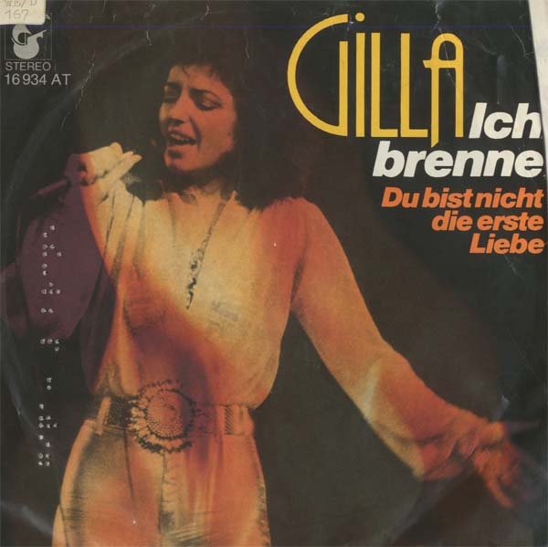 Albumcover Gilla - Ich brenne / Du bist nicht die erste Liebe